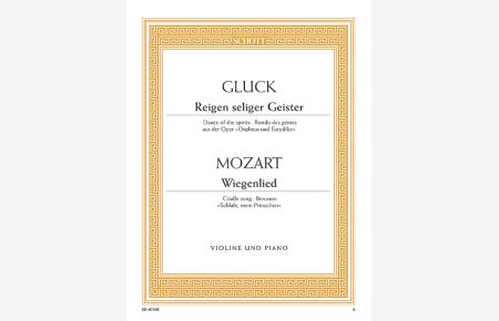 Reigen seliger Geister / Wiegenlied (Mozart zugeschrieben) KV 350  - (Serie: Edition Schott Einzelausgabe)