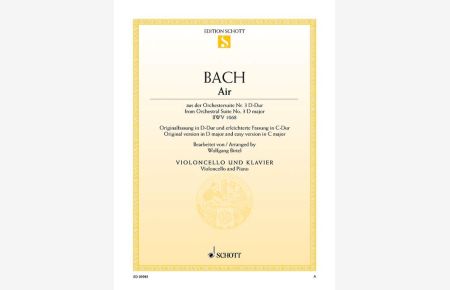 Air BWV 1068  - aus der Orchestersuite Nr. 3, (Serie: Edition Schott Einzelausgabe)