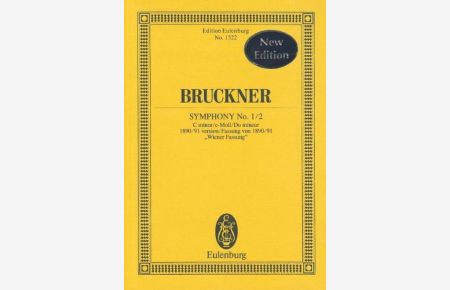 Sinfonie Nr. 1/2 c-Moll  - Fassung von 1890/91 Wiener Fassung, (Reihe: Eulenburg Studienpartituren)