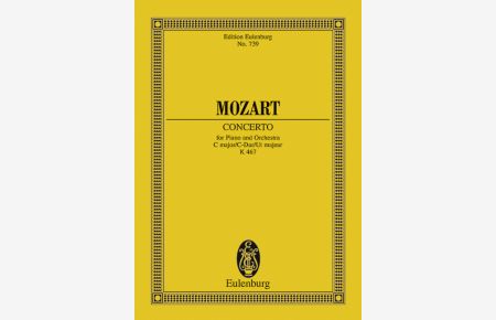 Konzert Nr. 21 C-Dur KV 467  - (Reihe: Eulenburg Studienpartituren)