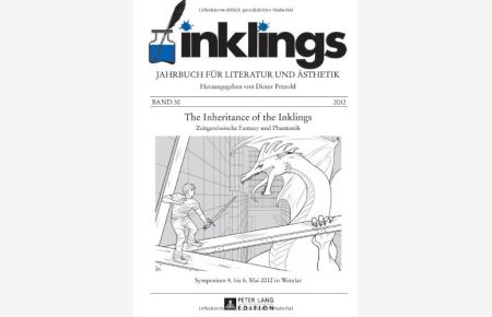 The Inheritance of the Inklings. Zeitgenössische Fantasy und Phantastik.   - inklings - Jahrbuch für Literatur und Ästhetik  30.