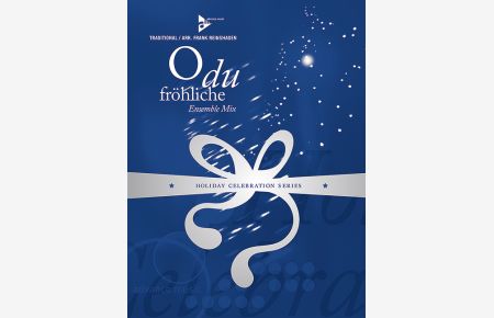 O du fröhliche  - Ensemble Mix, (Reihe: Holiday Celebration Series)