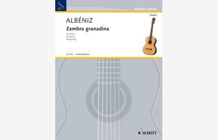 Zambra granadina op. 92/7  - Danse orientale aus Piezas caracteristicas, (Serie: Gitarren-Archiv), (Reihe: Edition Schott)