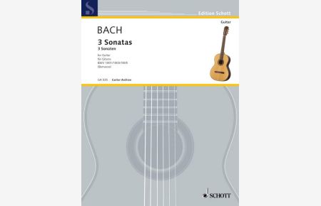 3 Sonatas BWV 1001/1003/1005  - Nach den Sonaten für Violine solo bearbeitet für Gitarre, (Serie: Gitarren-Archiv), (Reihe: Edition Schott)