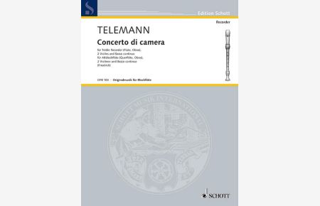 Concerto di camera  - (Serie: Originalmusik für Blockflöte), (Reihe: Edition Schott)