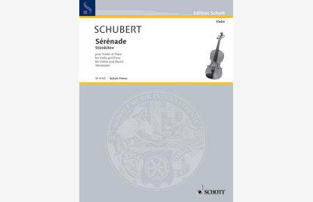 Sérénade  - Ständchen, (Reihe: Edition Schott)