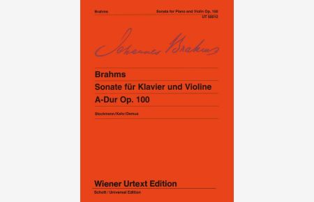 Sonate A-Dur op. 100  - Nach dem Originaldruck, (Serie: Wiener Urtext Edition)