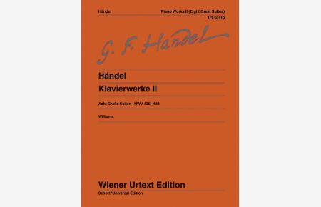 Sämtliche Klavierwerke Band 2  - Acht große Suiten. Nach Autografen, Abschriften und Drucken, (Serie: Wiener Urtext Edition)