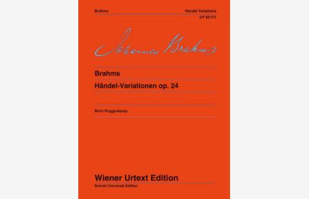 Händel-Variationen op. 24  - Nach den Quellen herausgegeben von Johannes Behr, (Serie: Wiener Urtext Edition)