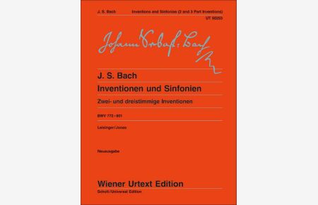 Inventionen und Sinfonien BWV 772 - 801  - Zwei- und dreistimmige Inventionen, (Serie: Wiener Urtext Edition)