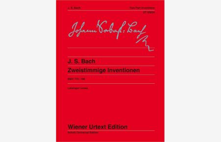 Zweistimmige Inventionen BWV 772-786  - Herausgegeben nach den Quellen von Ulrich Leisinger, Fingersätze von Oswald Jonas., (Serie: Wiener Urtext Edition)