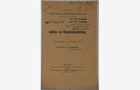 Ueber Gemüse- und Blumensamenzüchtung. Vortrag, gehalten den 15. Januar 1918.