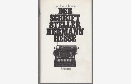 Der Schriftsteller Hermann Hesse. Wertung und Neubewertung