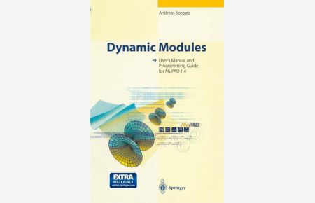 Dynamic Modules: User?s Manual and Programming Guide for MuPAD 1. 4
