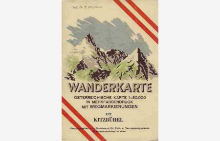 Österreichische Karte - Blatt 122 Kitzbühel - Wanderkarte.   - Maßstab 1. 50.000 - Mit Wegmarkierungen