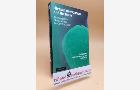 Lifespan Development and the Brain: The Perspective of Biocultural Co-Constructivism