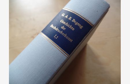 Buchkundliche Arbeiten; Teil: Bd. 6. , Geschichte der Buchdruckerkunst. - 1. Textband.   - Teil 1., Der Frühdruck : (1930)