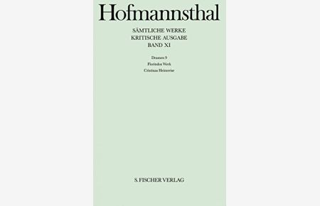 Hofmannsthal, Hugo von: Sämtliche Werke; Teil: 11. , Dramen. - 9. Hrsg. von Mathias Mayer