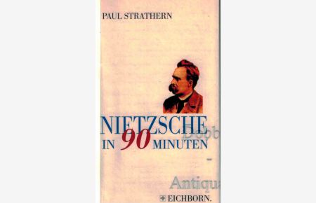 Nietzsche in 90 Minuten.