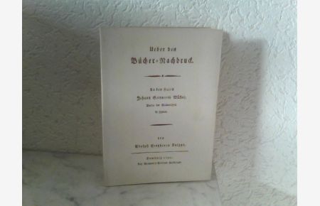 Adolph Freiherr Knigge - Ueber den Bücher - Nachdruck  - Reprint von 1792