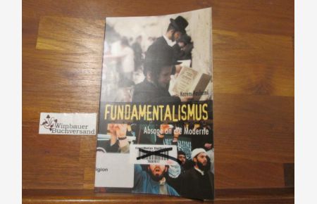 Fundamentalismus : Absage an die Moderne.   - Elefanten Press; Edition Ich klage an!