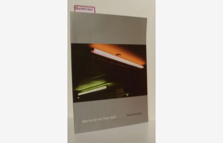 David Adam. Marion Ermer Preis 2001. [Katalog Ausstellung Dresden 2001].