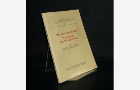 Science et responsabilité. Wissenschaft und Verantwortung. Par Alexander von Zelewsky, Pierre Tercier, Otfried Höffe and Guido Vergauwen. (= Défis et dialogues, Vol. 7).
