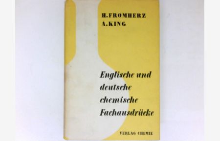 Englische und deutsche chemische Fachausdrücke :  - Ein Leitfaden der Chemie in englischer und deutscher Sprache.