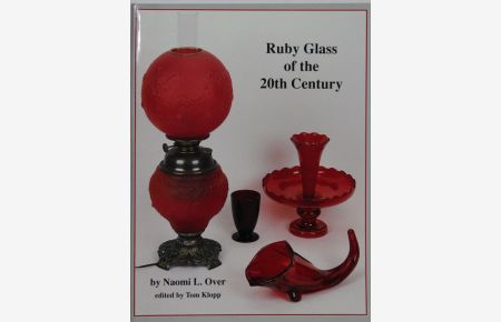 Ruby glass of the 20th Century.