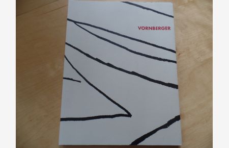 Franz Vornberger - Bilder 1989-99  - Katalog zur Ausstellung am 1.8.-22.8.1999, Kunsthaus Nürnberg