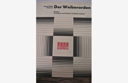 Der Weiberorden. Kantate für Sopran, zwei Violinen und Basso continuo.   - Hrsg. v. Wolf Hobohm. Continuo-Einrichtung von Walter Heinz Bernstein.