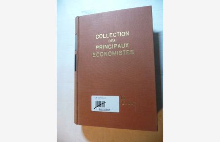 Collection des Principaux Economistes - Tome 10 Oeuvres de Jean-Baptiste Say (II. ) - Réimpression de l'èdition 1852