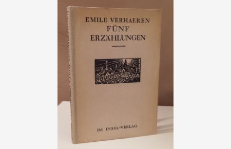 Fünf Erzählungen. Mit 28 Holzschnitten v. Frans Masereel. Übertragen v. Friderike Maria Zweig.