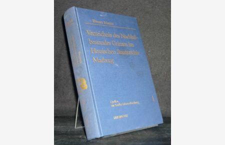 Verzeichnis des Nachlaßbestandes Grimm im Hessischen Staatsarchiv Marburg. [Bearbeitet von Werner Moritz et al. ]. (= Quellen zur Brüder Grimm-Forschung, Band 1).