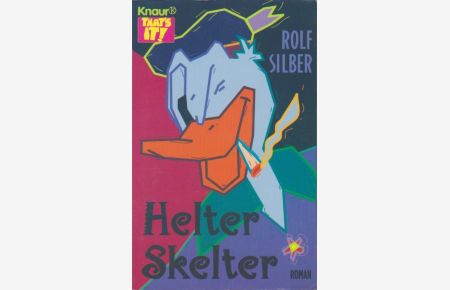 Helter Skelter : Roman.   - Knaur ; 60240 : That's it!