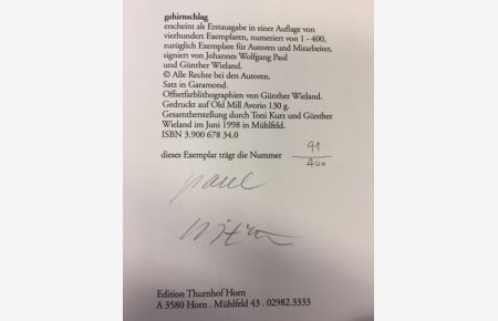 gehirnschlag. - signiert, Erstausgabe, einmalige Auflage von 400 numerieten Exemplaren  - Gedichte 1997. Offsetfarblithographien von Günther Wieland. oxohyph 1998-1.