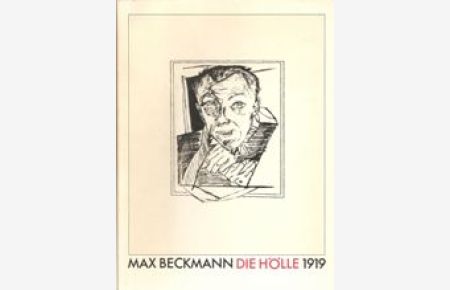 Die Hölle, 1919.   - Kataolg zur Ausstellung vom 20.10.-18.12.1983