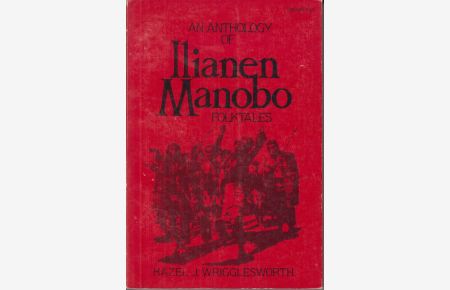 An Anthology of Ilianen Manobo Folktales.