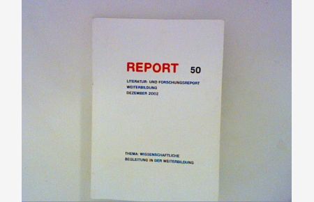 Report 50, Literatur- und Forschungsreport Weiterbildung, Dezember 2002