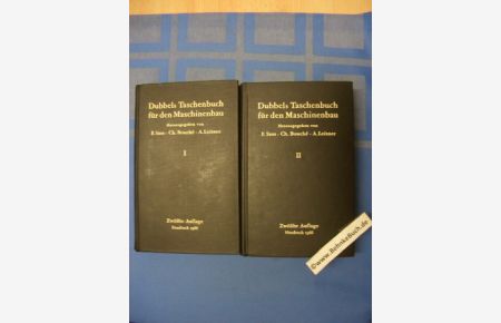Dubbels Taschenbuch für den Maschinenbau. 2 Bände komplett.