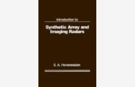 Introduction to Synthetic Array and Imaging Radars (Artech Radar Library (Unnumbered))
