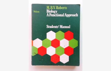 Biology : A Functional Approach - Students' Manual.