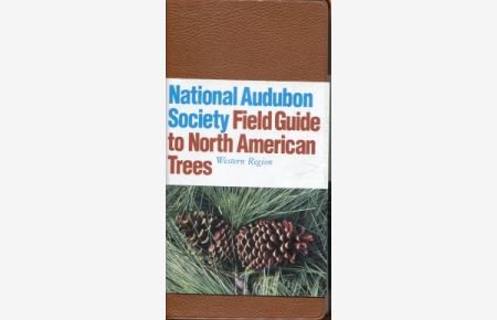 National Audubon Society field guide to North American trees. Western region.