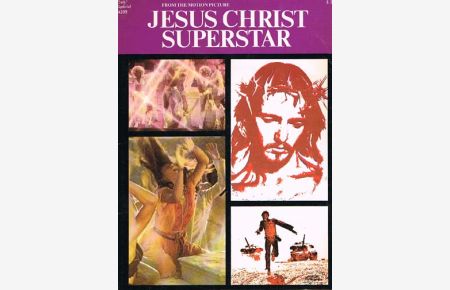 Jesus Christ Superstar. - Photographs by David James. From the motion picture.