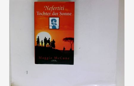 Nefertiti - Tochter der Sonne : Roman. Aus dem Engl. von Günter Seib, Club-Premiere