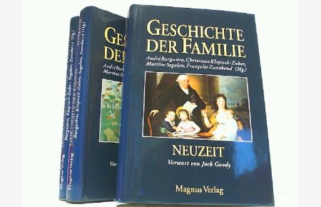 3 Bände Geschichte der Familie. 1. Altertum. / 2. Neuzeit. / 3. 20. Jahrhundert.