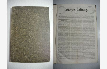 Wochen-Zeitung [Wochenzeitung]. Jge. 1845 (Nr. 1 - 52) + 1846 (Nr. 1 - 19). Komplett!