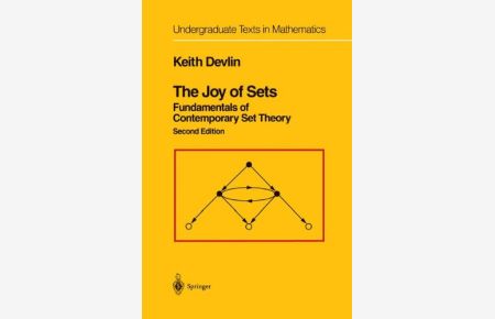 The joy of sets : fundamentals of contemporary set theory.   - Keith Devlin / Undergraduate texts in mathematics