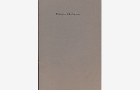 Blei vom Allerfeinsten.   - SchumacherGebler, Buchdruckerei und Verlag, Goethestraße 21, 8000 München 2.