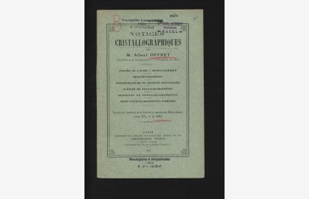 Notices cristallographiques.   - Extrait du Bulletin de la Société française de Minéralogie, tome XIX, no 8, 1896.